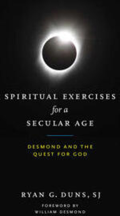 Spiritual Exercises for a Secular Age