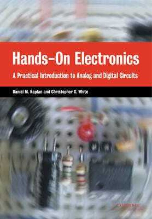HandsOn Electronics A Practical Introduction to Analog and Digital Circuits