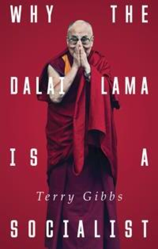 Why the Dalai Lama is a Socialist