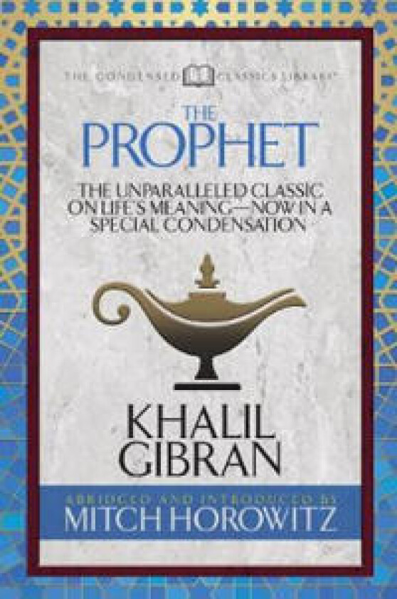 The Prophet (Condensed Classics)