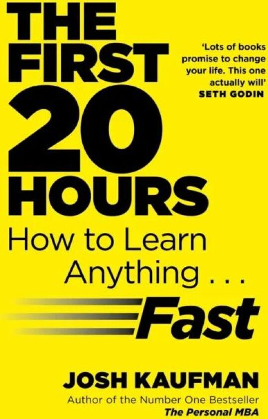 The First 20 Hours av Josh Kaufman