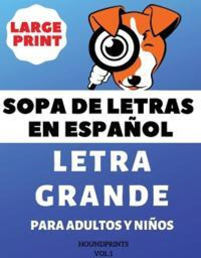 Sopa De Letras En Español Letra Grande Para Adultos y Niños (VOL.1)