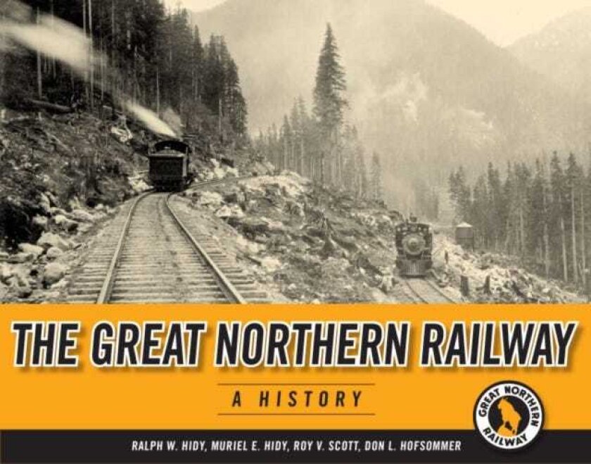 The Great Northern Railway A History