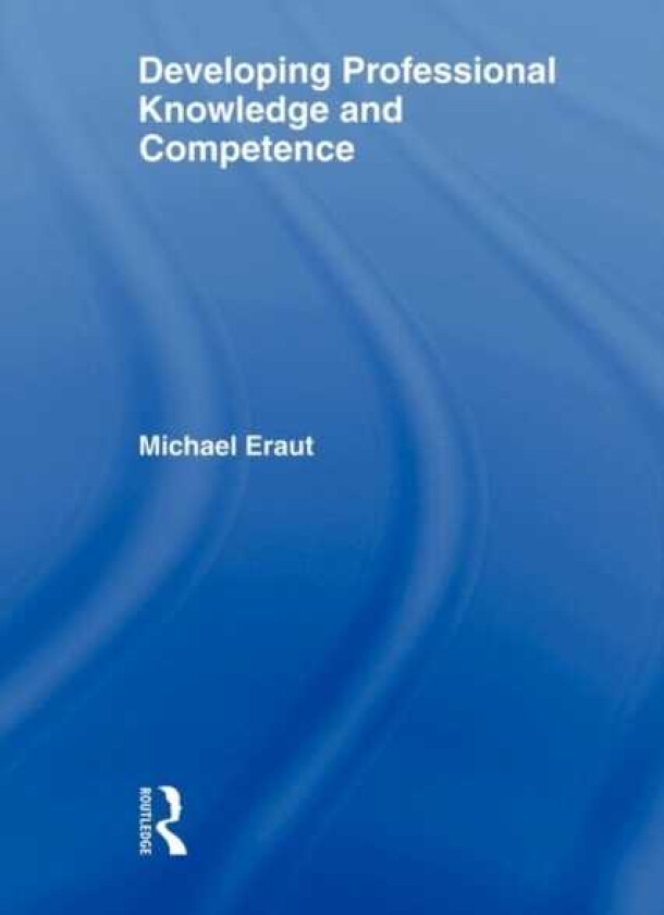 Developing Professional Knowledge And Competence