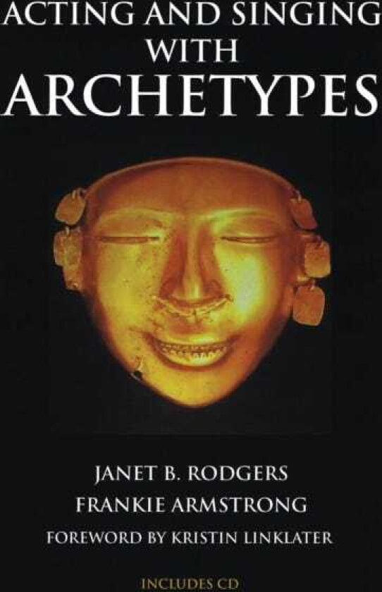 Acting and Singing with Archetypes