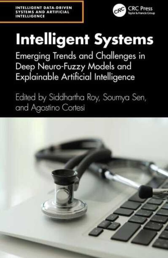 Intelligent Systems Emerging Trends and Challenges in Deep NeuroFuzzy Models and Explainable Artificial Intelligence