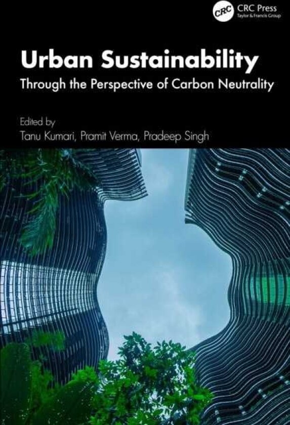 Urban Sustainability Through the Perspective of Carbon Neutrality