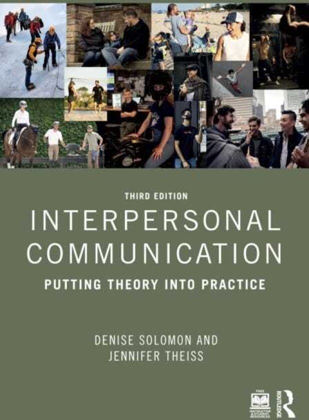 Interpersonal Communication Putting Theory into Practice