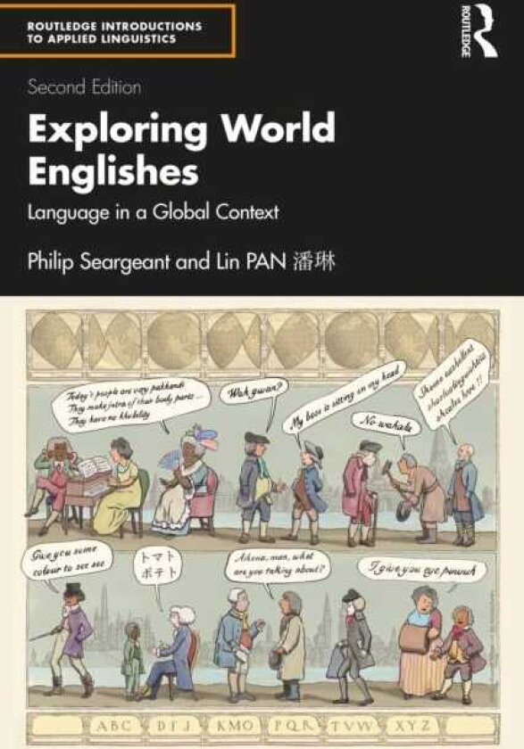 Exploring World Englishes Language in a Global Context