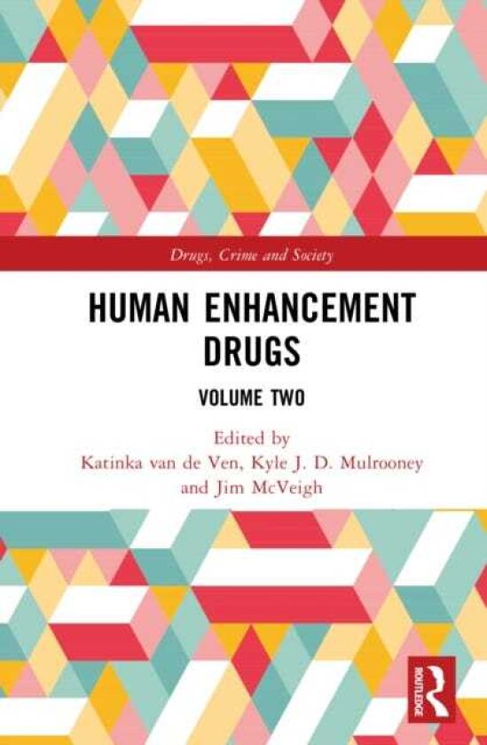 Human Enhancement Drugs Volume Two