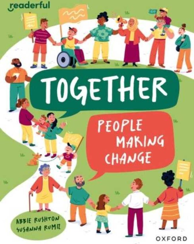 Readerful Independent Library: Oxford Reading Level 12: Together: People making change