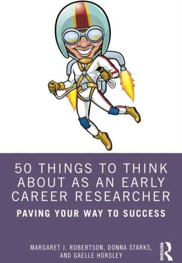 50 Things to Think About as an Early Career Researcher Paving Your Way to Success