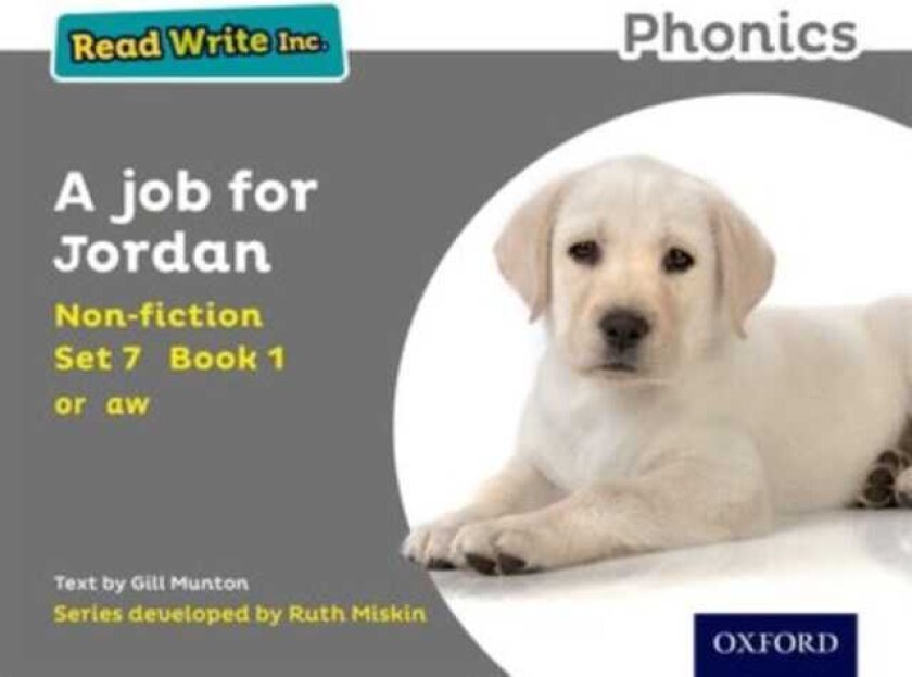 Read Write Inc. Phonics: A Job for Jordan (Grey Set 7 Nonfiction 1)
