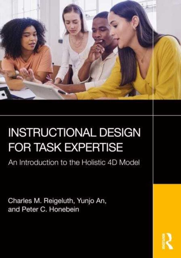 Instructional Design for Task Expertise An Introduction to the Holistic 4D Model