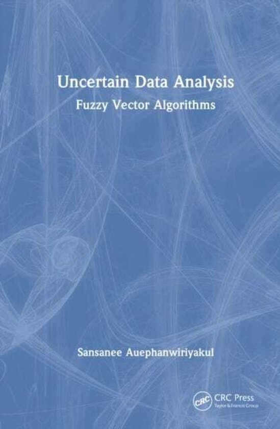Uncertain Data Analysis Fuzzy Vector Algorithms