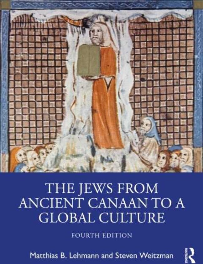 The Jews from Ancient Canaan to a Global Culture