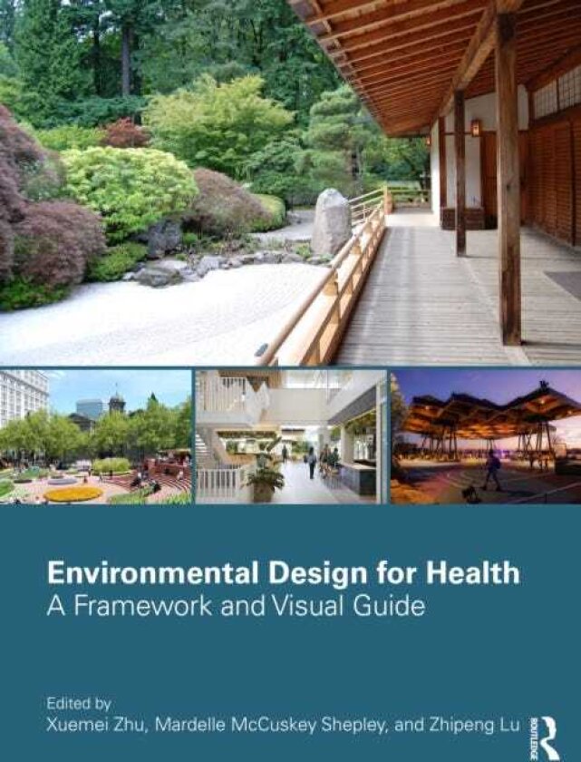 Environmental Design for Health A Framework and Visual Guide