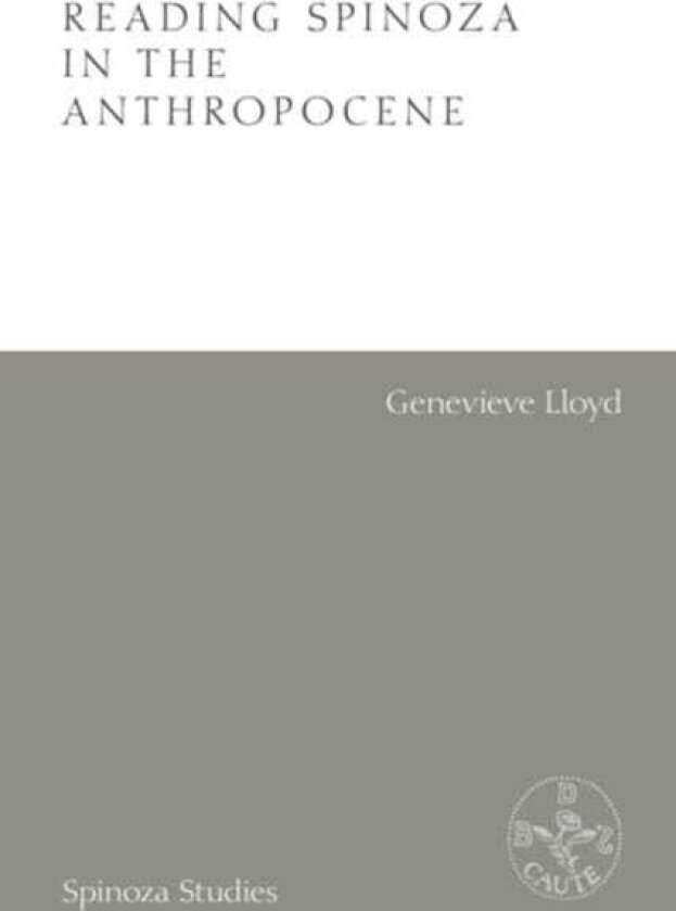 Reading Spinoza in the Anthropocene