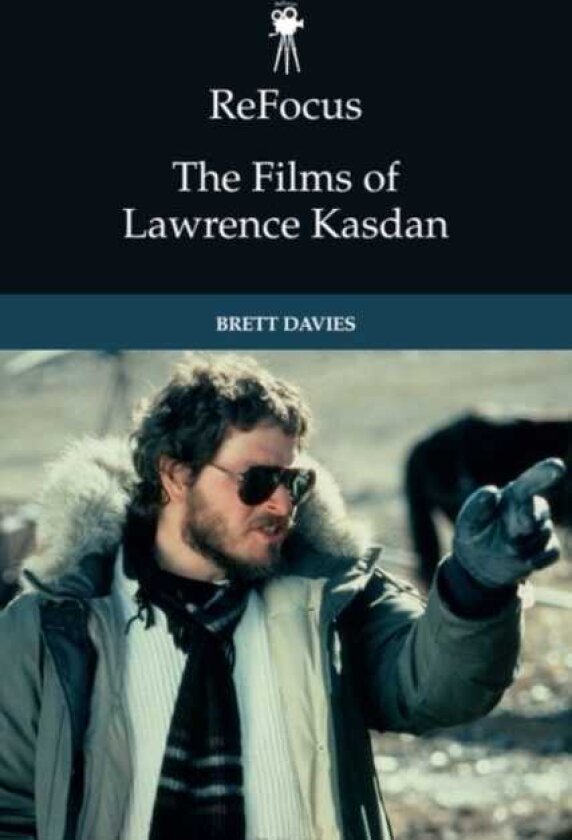 ReFocus: The Films of Lawrence Kasdan