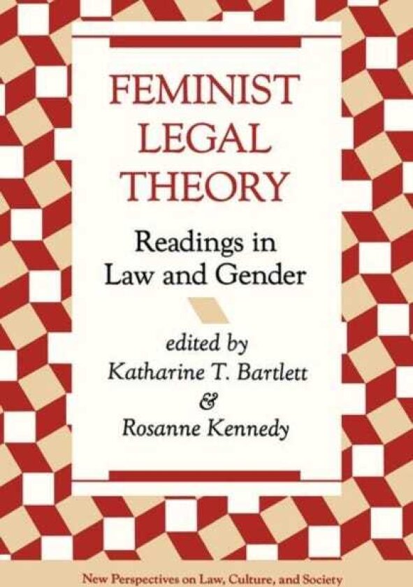 Feminist Legal Theory Readings In Law And Gender