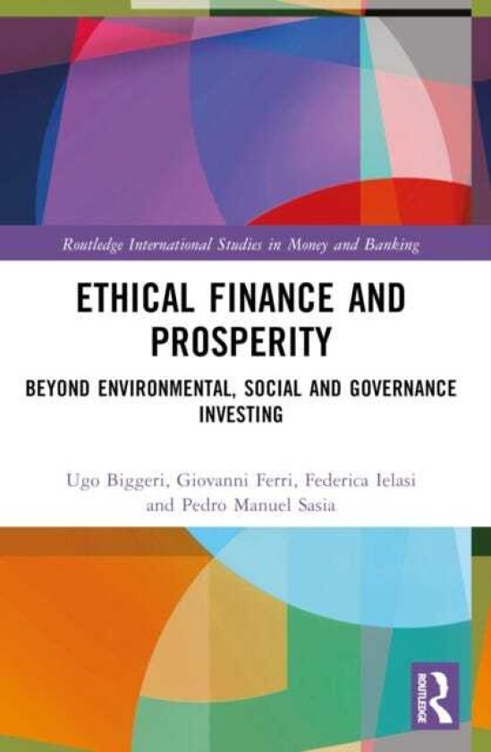 Ethical Finance and Prosperity Beyond Environmental, Social and Governance Investing