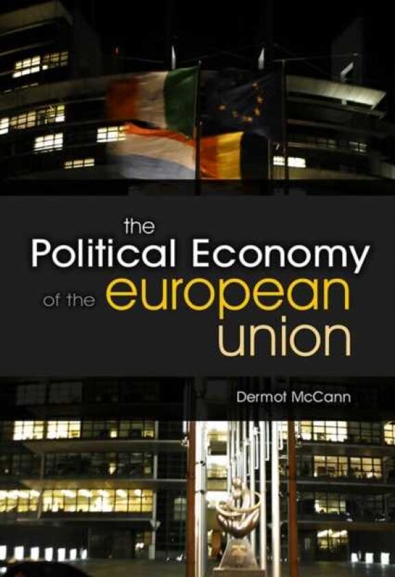 The Political Economy of the European Union