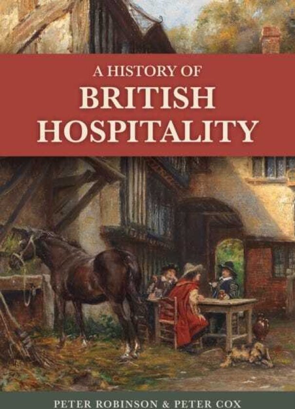 A History of British Hospitality