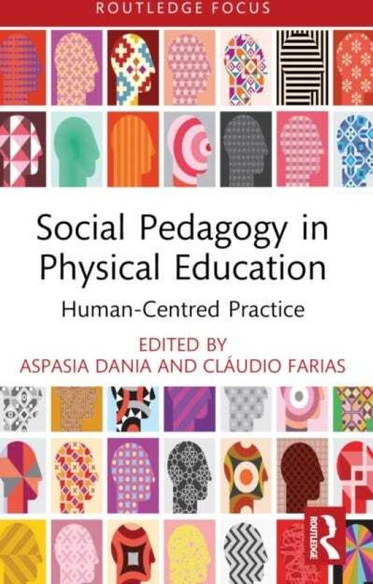 Social Pedagogy in Physical Education HumanCentred Practice