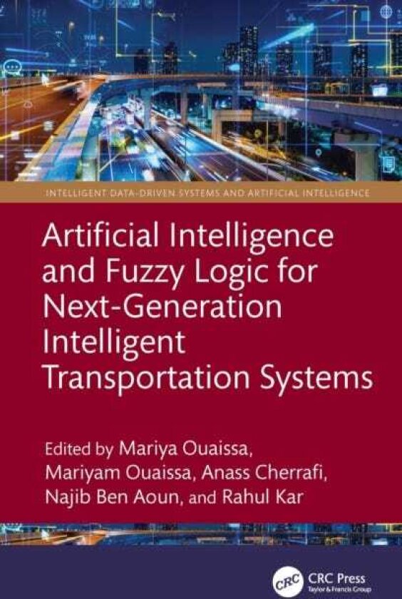 Artificial Intelligence and Fuzzy Logic for NextGeneration Intelligent Transportation Systems