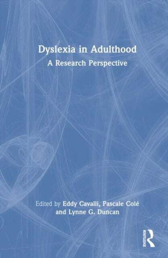 Dyslexia in Adulthood A Research Perspective