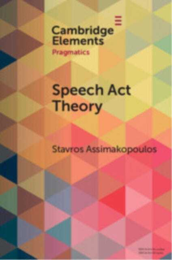 Speech Act Theory Between Narrow and Broad Pragmatics