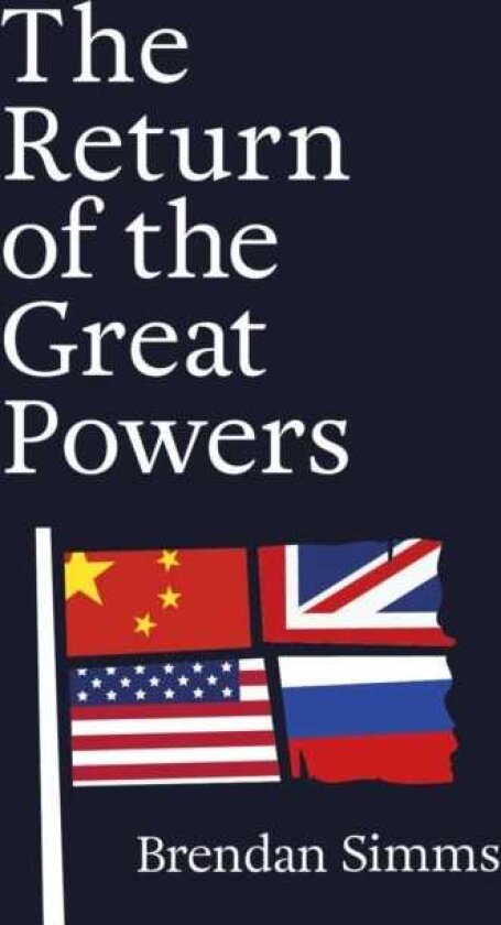 The Return of the Great Powers