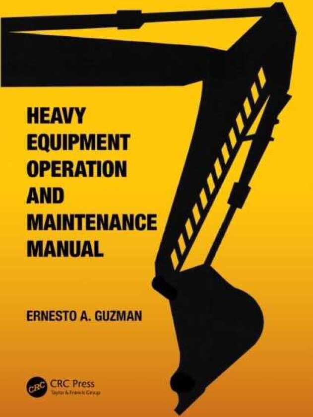Heavy Equipment Operation and Maintenance Manual