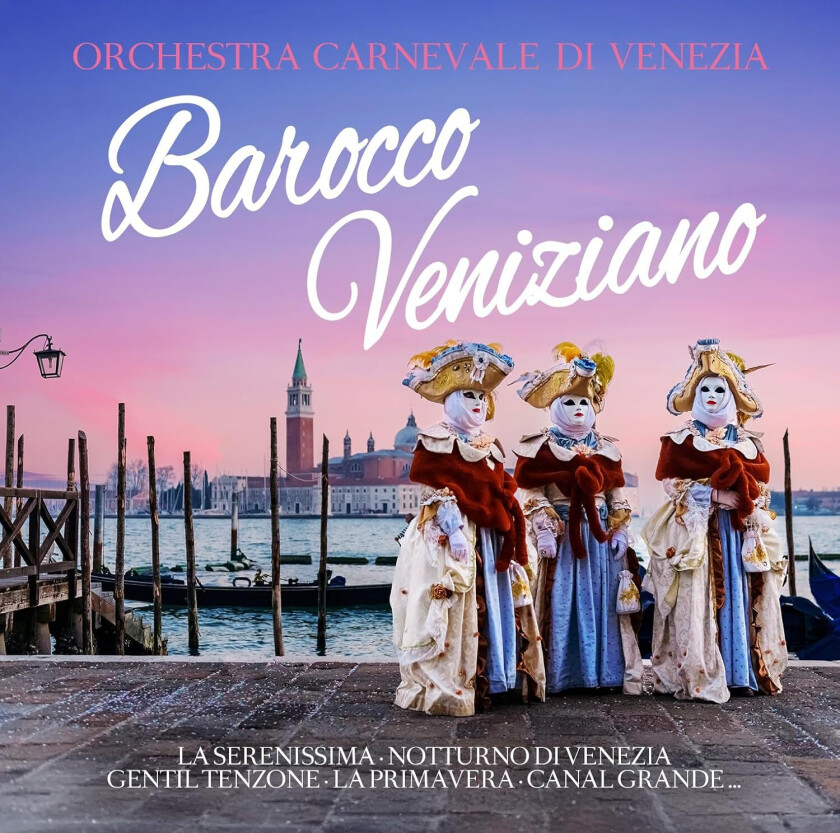 Orchestra Carnevale Di Venezia Barocco Veniziano CD