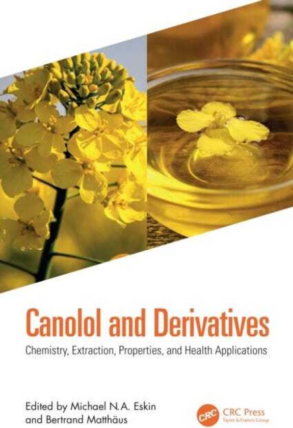Canolol and Derivatives Chemistry, Extraction, Properties and Application in Food