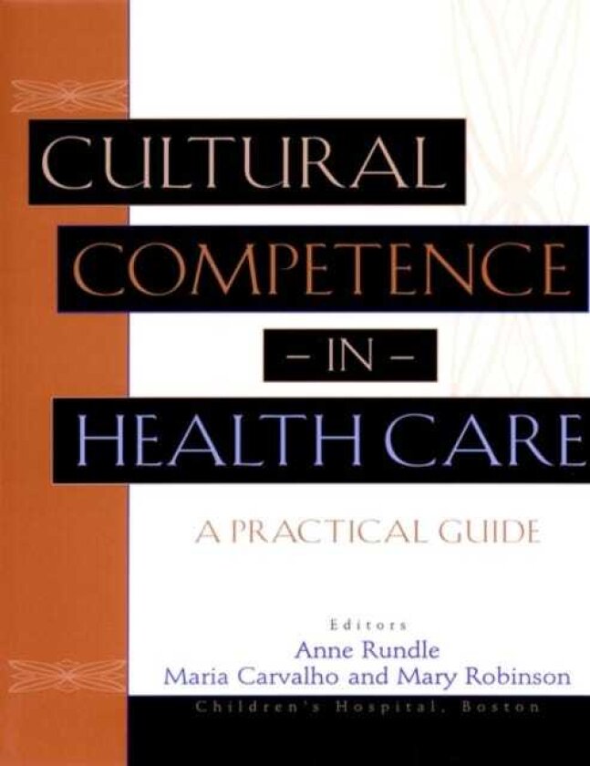 Cultural Competence in Health Care A Practical Guide