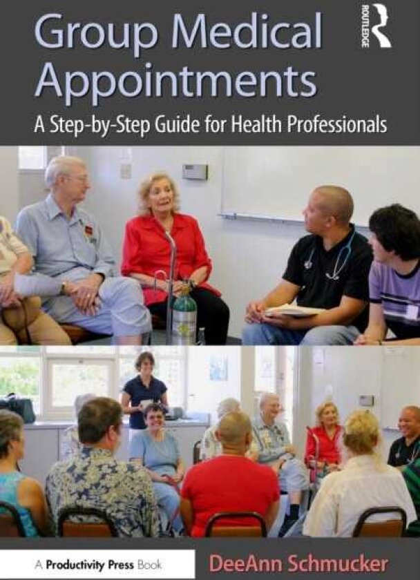 Group Medical Appointments A StepbyStep Guide for Health Professionals