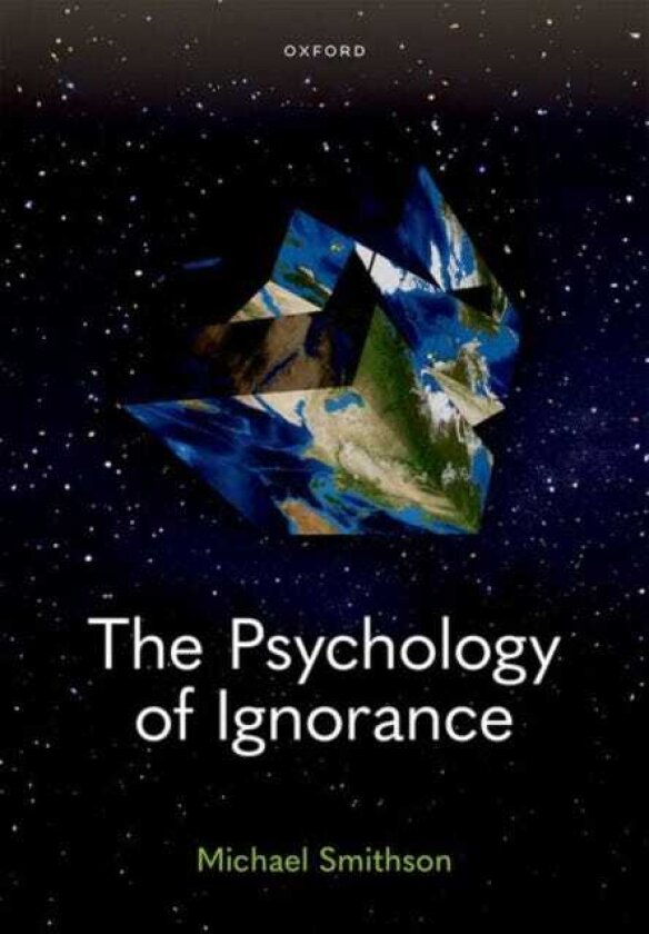 The Psychology of Ignorance