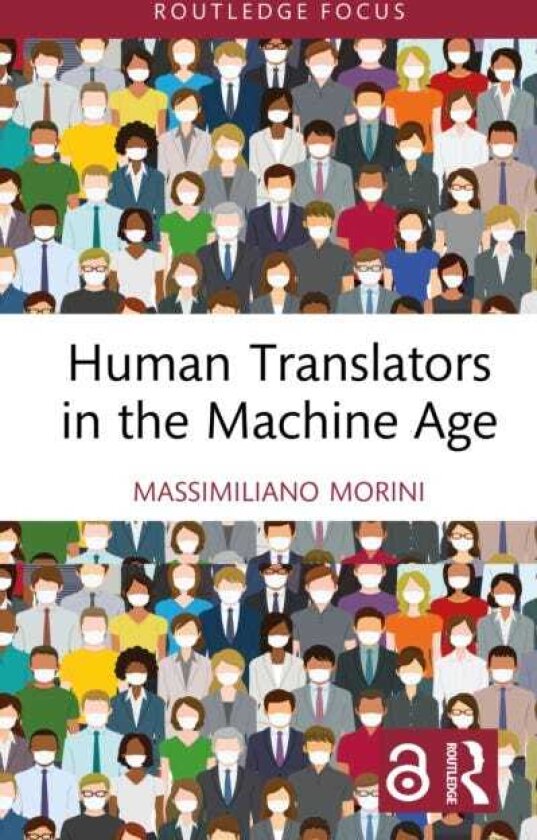 Human Translators in the Machine Age