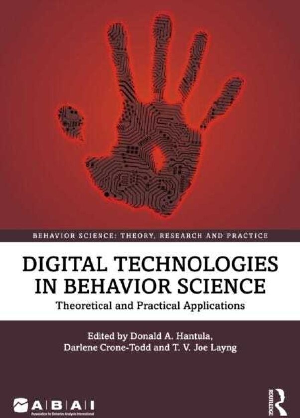 Digital Technologies in Behavior Science Theoretical and Practical Applications