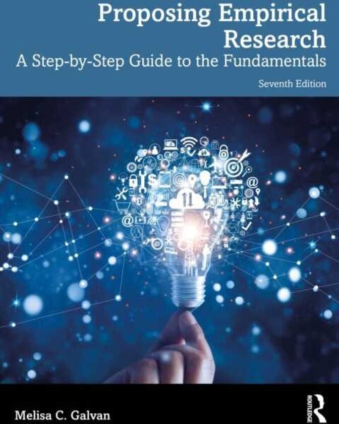 Proposing Empirical Research A StepbyStep Guide to the Fundamentals