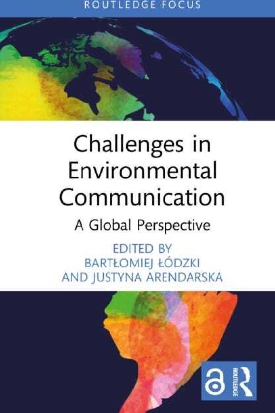 Challenges in Environmental Communication A Global Perspective