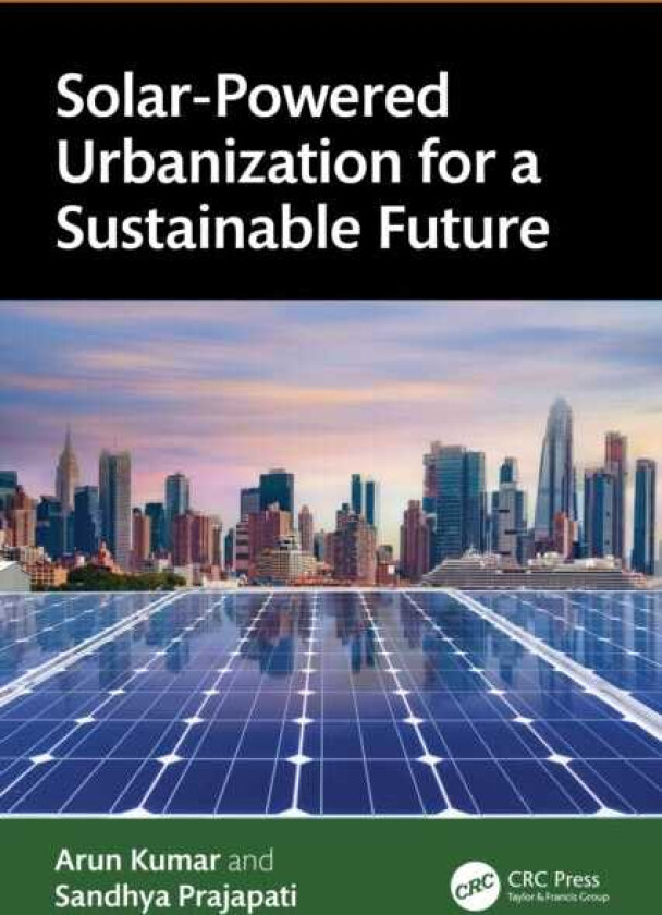 SolarPowered Urbanization for a Sustainable Future