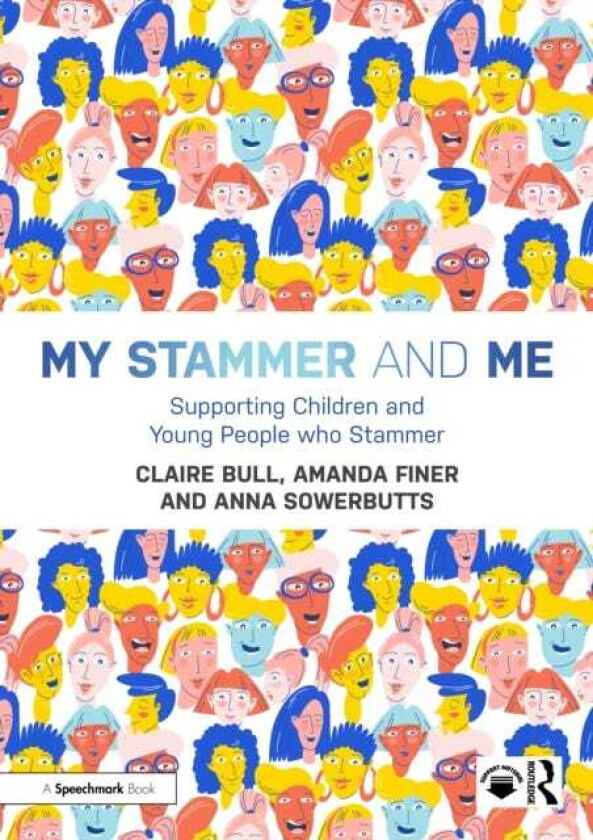 My Stammer and Me Supporting Children and Young People who Stammer
