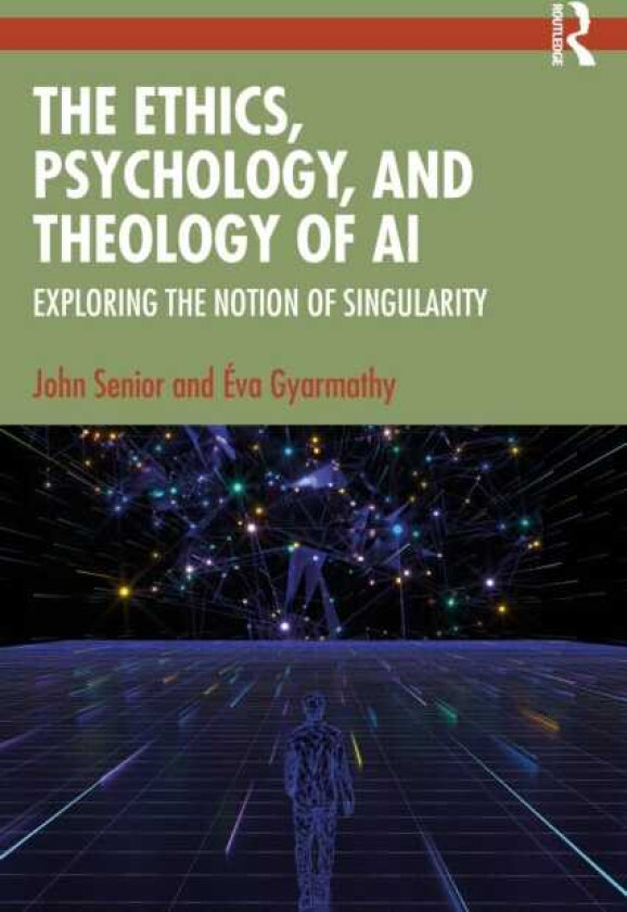 The Ethics, Psychology, and Theology of AI Exploring the Notion of Singularity