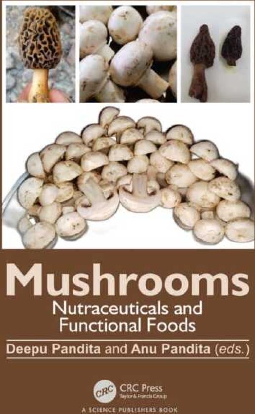 Mushrooms Nutraceuticals and Functional Foods