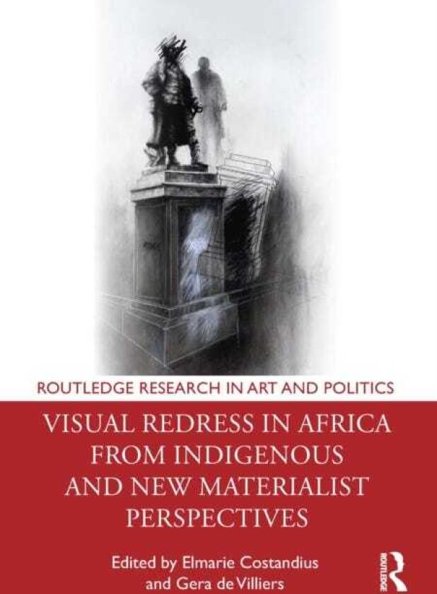 Visual Redress in Africa from Indigenous and New Materialist Perspectives