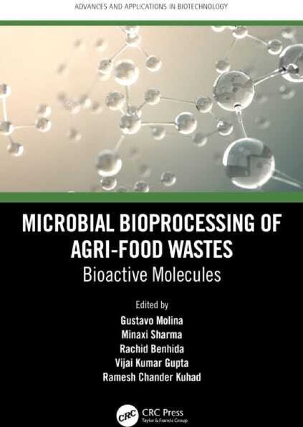 Microbial Bioprocessing of Agrifood Wastes Bioactive Molecules