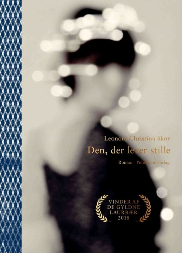 Den der lever stille | Leonora Christina Skov | Språk: Dansk