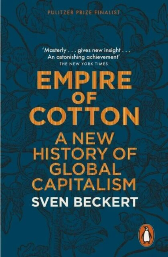 Empire of Cotton av Sven Beckert